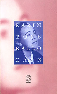 Kallocain, Karin Boye