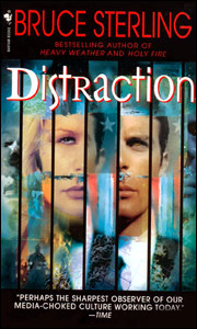 Distraction by Bruce Sterling